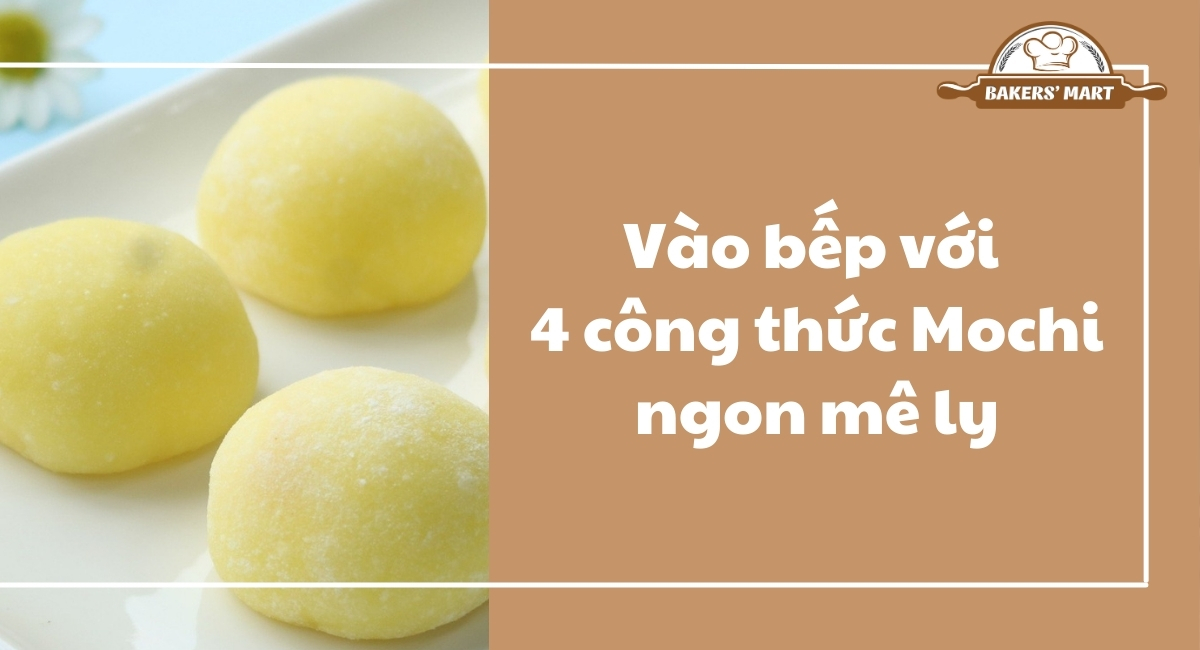 cong thuc mochi thumb 7 Vào bếp với 4 công thức Mochi ngon mê ly